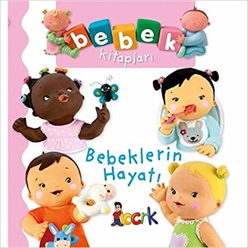 Bebeklerin Hayatı-Bebek Kitapları
