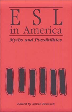 Esl in America: Myths and Possibilities