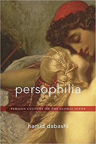 Persophilia - Persian Culture on the Global Scene