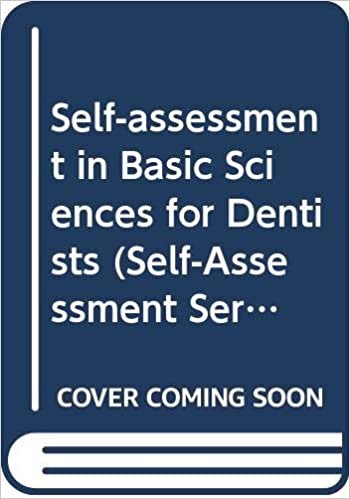 Self-assessment in Basic Sciences for Dentists (Self-Assessment Series)