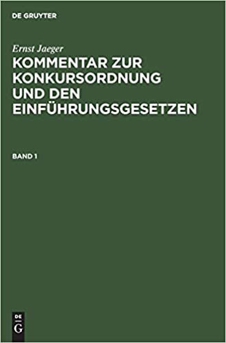 Ernst Jaeger: Kommentar zur Konkursordnung und den Einführungsgesetzen. Band 1 indir