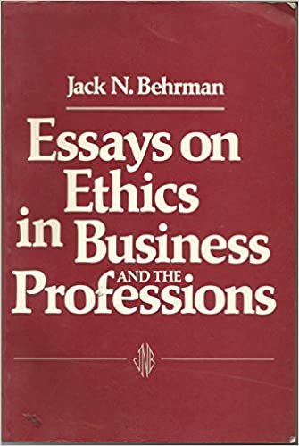 Essays on Ethics in Business and the Professions indir