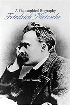 Friedrich Nietzsche: A Philosophical Biography indir