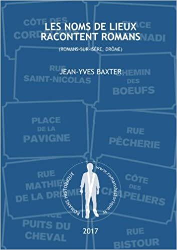 Les noms de lieux racontent Romans