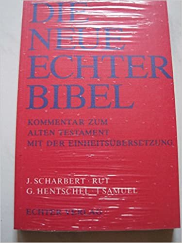 Die Neue Echter-Bibel. Kommentar / Kommentar zum Alten Testament mit Einheitsübersetzung / Rut /1 Samuel: LFG 33