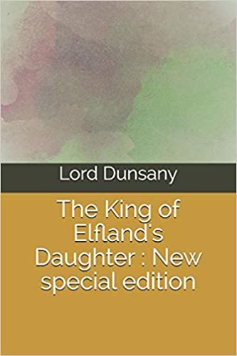 The King of Elfland's Daughter: New special edition