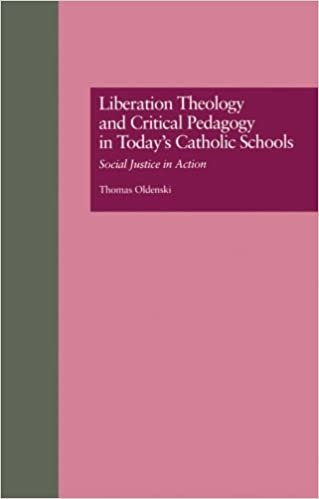 Liberation Theology And Critical Pedagogy In Today's Catholic Schools: Social Justice in Action (Garland Reference Library of Social Science, Band 1106)