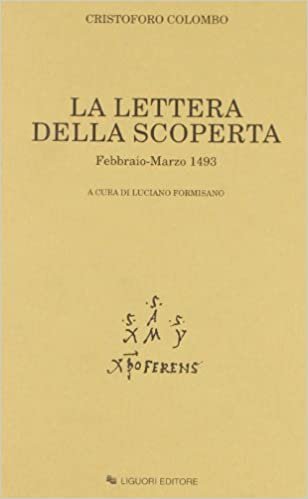La lettera della scoperta. Febbraio-marzo 1493 (Barataria)