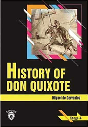 History Of Don Quixote: Stage 4 (İngilizce Hikaye)