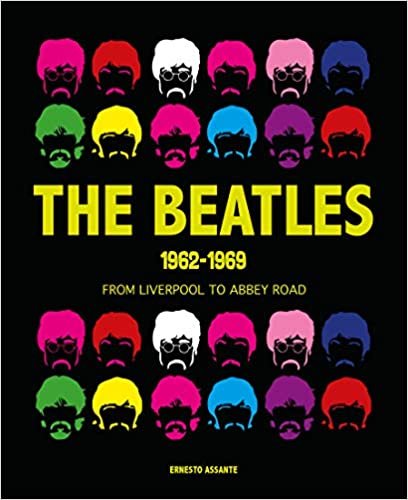 Beatles 1962-1969 from Liverpool to Abbey Road
