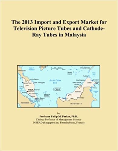 The 2013 Import and Export Market for Television Picture Tubes and Cathode-Ray Tubes in Malaysia