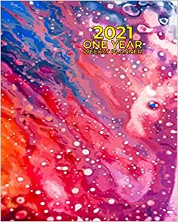 2021 One Year Weekly Planner: Retro Hippie Tie Dye | Trippy Colorful Pattern | Annual Calendar | Perfect for Work Home Students Teachers | Weekly ... Schedule | December January | Simple Basic