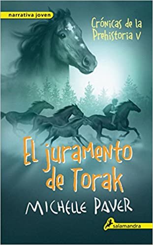 El Juramento de Torak (Cronicas De La Prehistoria/ Chronicles of Ancient Darkness)