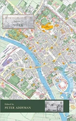 York: British Historic Towns Atlas Volume V: 5