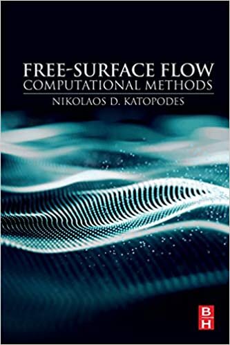 Free-Surface Flow: Computational Methods (Butterworthheinemann) indir