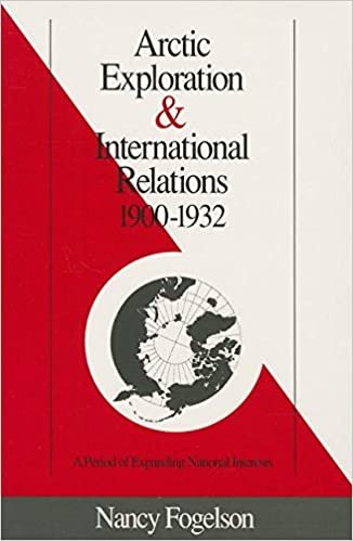 Arctic Exploration & International Relations 1900-1932