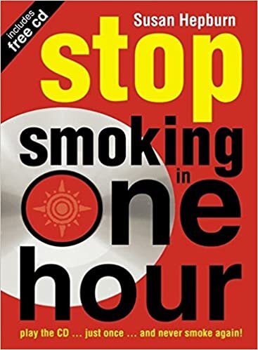 Stop Smoking in One Hour: Play the CD… just once… and never smoke again! (Listen Just Once to the CD and Youll Never Smoke Again!)