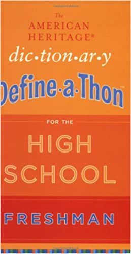 American Heritage Dictionary Define-a-Thon for the High School Freshman indir