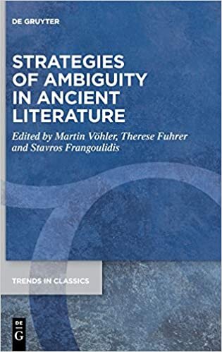 Strategies of Ambiguity in Ancient Literature (Trends in Classics - Supplementary Volumes, 114, Band 114)