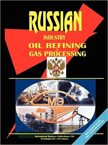 Russia Oil Refining and Gas Processing Industry indir