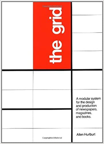 The Grid: A Modular System for the Design and Production of Newpapers, Magazines, and Books (Design Graphic Design)