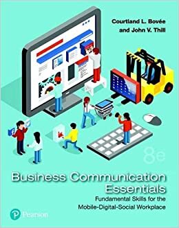 Business Communication Essentials: Fundamental Skills for the Mobile-Digital-Social Workplace (What's New in Business Communication)