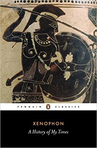 A History of My Times: (Hellenica) (Penguin Classics)