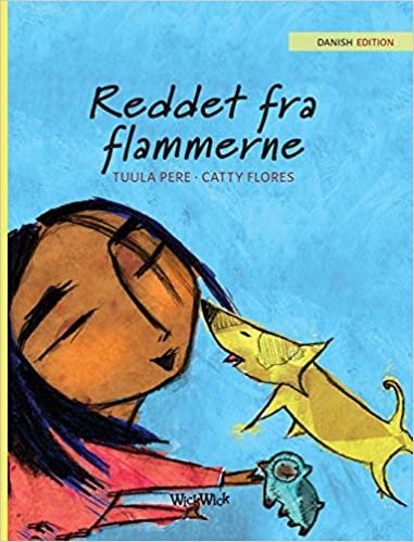 Reddet fra flammerne: Danish Edition of "Saved from the Flames" (Nepal)
