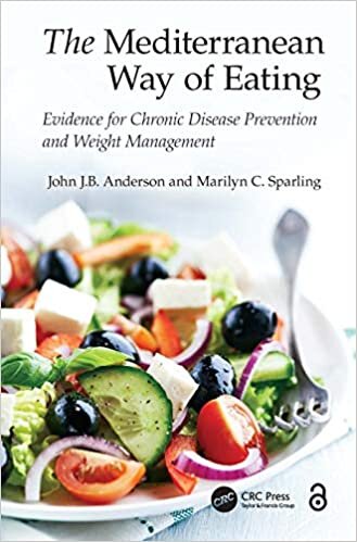Anderson, J: Mediterranean Way of Eating: Evidence for Chronic Disease Prevention and Weight Management