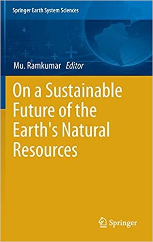 On a Sustainable Future of the Earth's Natural Resources (Springer Earth System Sciences)