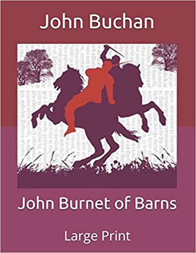 John Burnet of Barns: Large Print