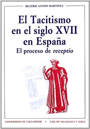 El tacitismo en el siglo XVIII en España : el proceso de receptio