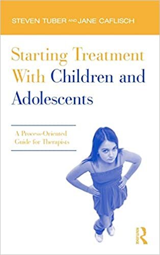Starting Treatment With Children and Adolescents: A Process-oriented Guide for Therapists indir