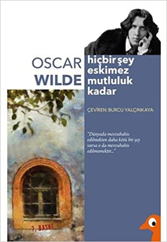 Hiçbir Şey Eskimez Mutluluk Kadar: Aforizmalar