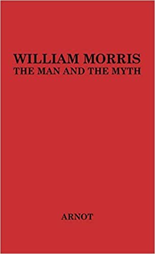 William Morris, the Man and the Myth. indir