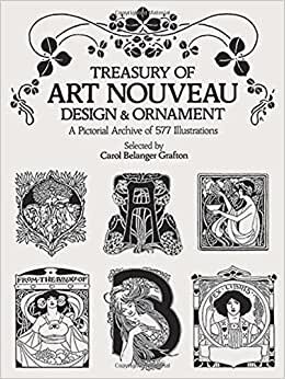 Treasury of Art Nouveau Design & Ornament (Dover Pictorial Archive) indir