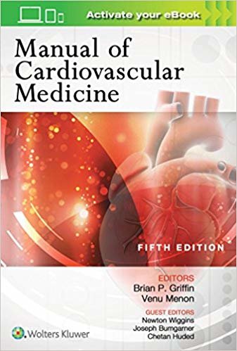 Manual of Cardiovascular Medicine 5th Edition, Kindle Edition