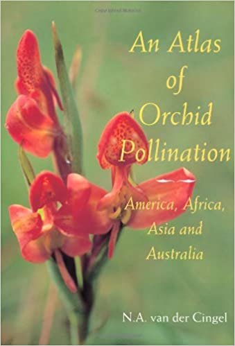 An Atlas of Orchid Pollination: European Orchids: Orchids of America, Africa, Asia and Australia indir