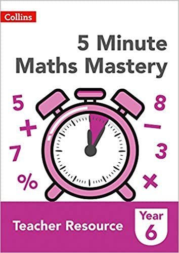 Year 6 (5 Minute Maths Mastery)