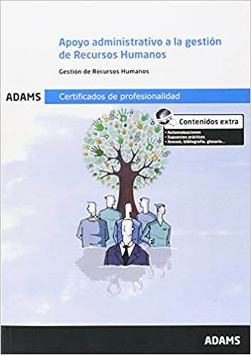 Apoyo administrativo a la gestión de recursos humanos : certificado de profesionalidad : gestión integrada de los recursos humanos (Cp - Certificado Profesionalidad)