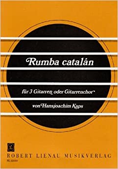 Rumba catalán: 3 Gitarren (Gitarrenchor). Partitur und Stimmen.