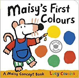 Maisy's First Colours : A Maisy Concept Book