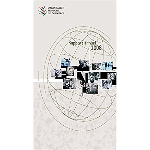 Organisation mondiale du commerce rapport annuel 2008