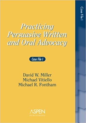 Practicing Persuasive Written and Oral Advocacy: Case File I (Supplements)