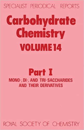 Carbohydrate Chemistry: A Review of Chemical Literature: Vol 14 (Specialist Periodical Reports)