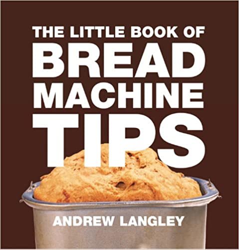 Little Book of Bread Machine Tips (Little Books of Tips)
