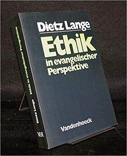 Ethik in evangelischer Perspektive