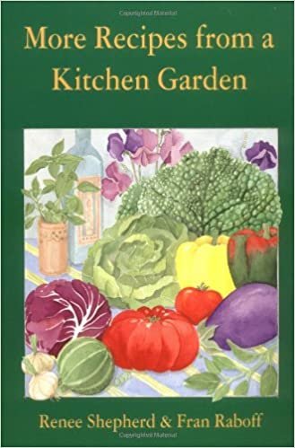 More Recipes from a Kitchen Garden