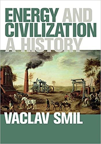 Smil, V: Energy and Civilization (Mit Press)
