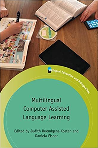 Multilingual Computer Assisted Language Learning (Bilingual Education & Bilingualism)